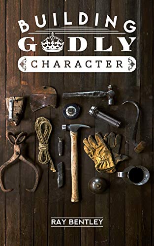 Building Godly Character von Ingramcontent