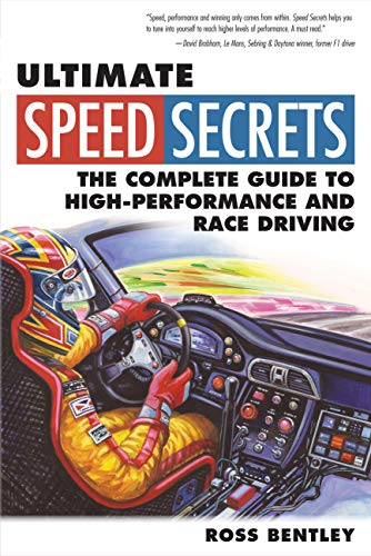 Ultimate Speed Secrets: The Complete Guide to High-Performance and Race Driving von Motorbooks