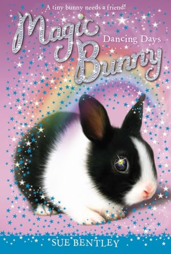 Dancing Days (Magic Bunny, 5, Band 5)
