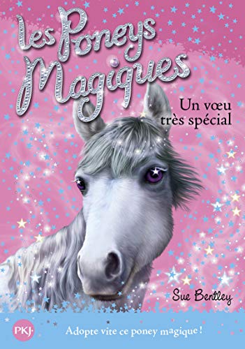 Les poneys magiques - numéro 2 Un voeu très spécial (02)