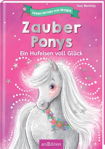 Lesen lernen mit Magie: Zauberponys: Ein Hufeisen voll Glück | Zauberhafte Geschichte zum Lesenlernen | ab 6 Jahren Lesen lernen mit Magie: Zauberponys: Ein Hufeisen voll Glück | Zauberhafte Geschichte zum Lesenlernen | ab 6 Jahren