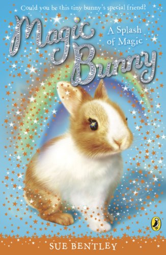 Magic Bunny: A Splash of Magic von Puffin