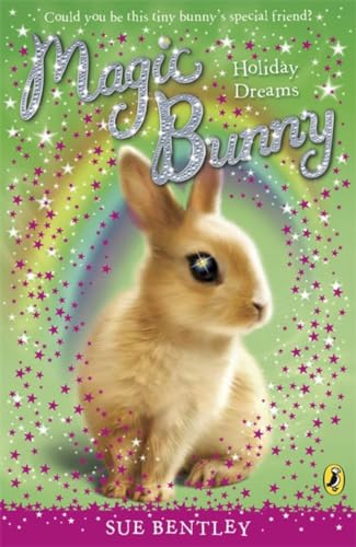 Magic Bunny: Holiday Dreams (Magic Bunny, 3)