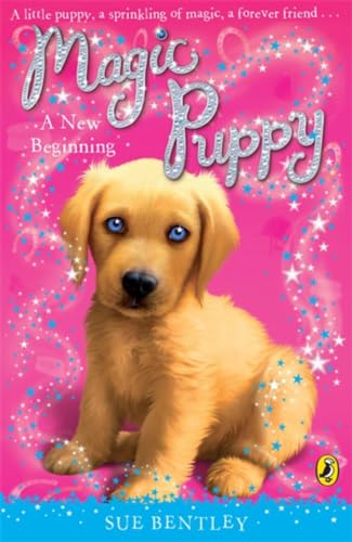 Magic Puppy: A New Beginning (Magic Puppy, 1) von Puffin