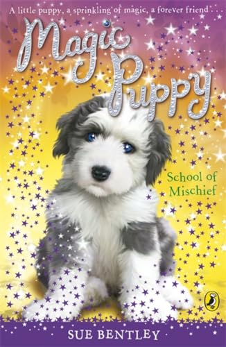 Magic Puppy: School of Mischief (Magic Puppy, 8)