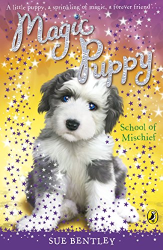 Magic Puppy: School of Mischief (Magic Puppy, 8)