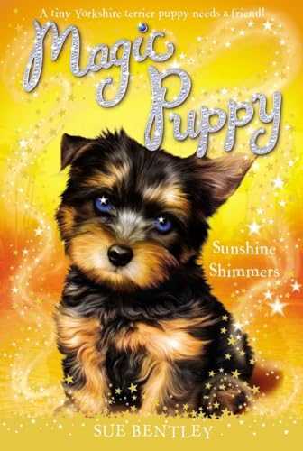 Sunshine Shimmers (Magic Puppy, Band 12)