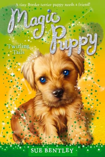 Twirling Tails (Magic Puppy, 7, Band 7)
