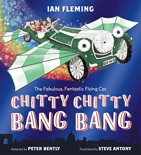 Chitty Chitty Bang Bang: An illustrated children's classic Chitty Chitty Bang Bang: An illustrated children's classic