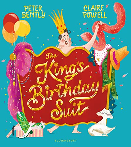 The King's Birthday Suit von Bloomsbury Children's Books