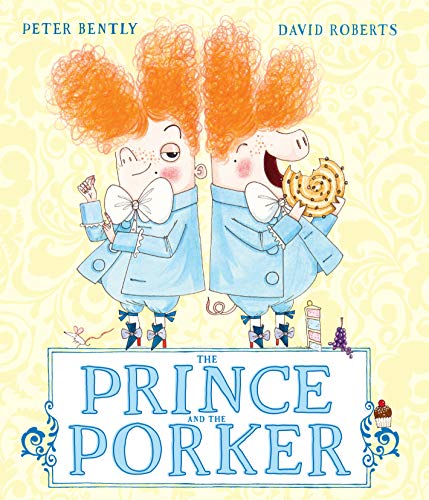 The Prince and the Porker von Andersen Press