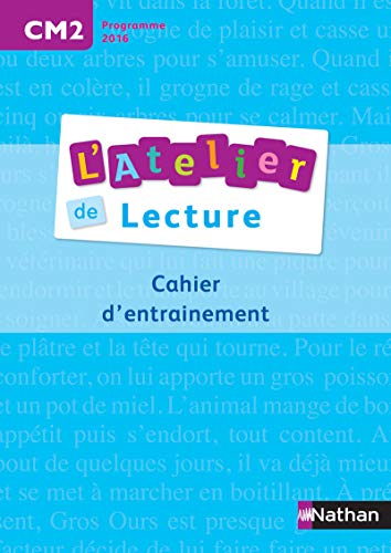 Atelier de lecture CM2 - Cahier d'entrainement: Cahier d'entraînement