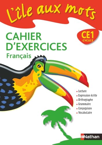 ile aux mots. Cahier d'exercices. CE1. Per la Scuola elementare. Con CD Audio. Con CD-ROM. Con espansione online von NATHAN