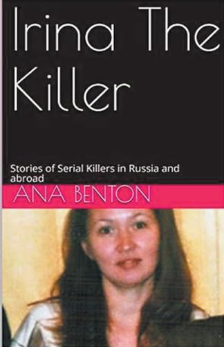 Irina The Killer von Trellis Publishing