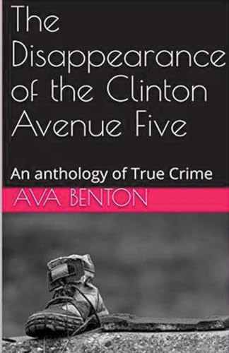 The Disappearance of the Clinton Avenue Five von Trellis Publishing