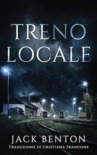 Treno Locale: Un avvincente giallo britannico che terrà il lettore con il fiato sospeso fino all’ultima pagina (I misteri di Slim Hardy, Band 4)