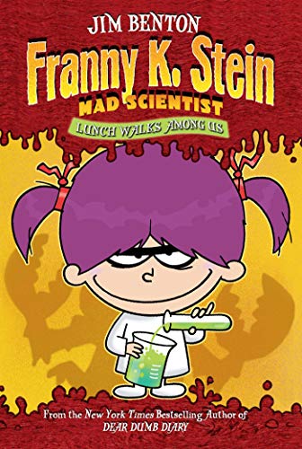 Lunch Walks Among Us (Volume 1) (Franny K. Stein, Mad Scientist, Band 1)