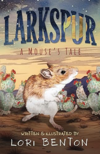 Larkspur: A Mouse's Tale