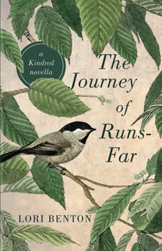 The Journey of Runs-Far: a Kindred novella von Independently published