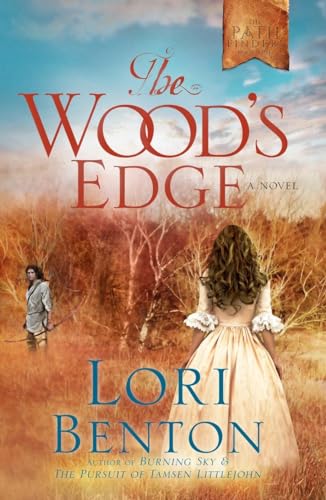 The Wood's Edge: A Novel (The Pathfinders, Band 1)