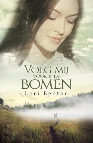 Volg mij voorbij de bomen: roman von Voorhoeve
