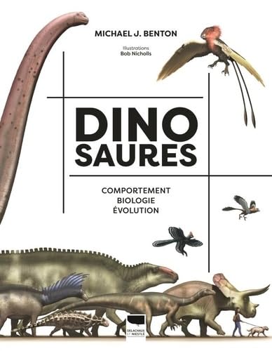Dinosaures: Comportement Biologie Évolution Dinosaures: Comportement Biologie Évolution von DELACHAUX