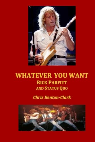 Whatever you want: Rick Parfitt and Status Quo