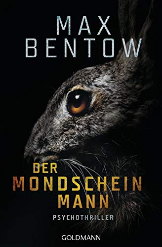 Der Mondscheinmann: Psychothriller (Ein Fall für Nils Trojan, Band 8)