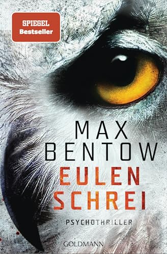 Eulenschrei: Ein Fall für Carlotta Weiss und Nils Trojan - Psychothriller