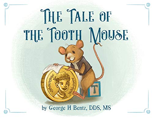 The Tale of the Tooth Mouse von Izzard Ink