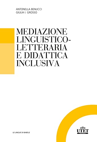 Mediazione linguistico-culturale e didattica inclusiva (Glottodidattica)