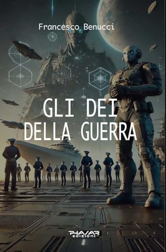 Gli dei della guerra Gli dei della guerra von Phasar Edizioni