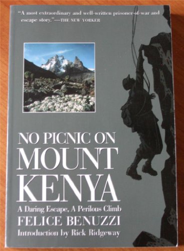No Picnic on Mount Kenya: A Daring Escape, a Perilous Climb
