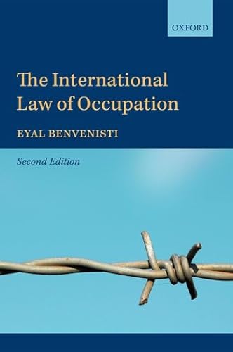 The International Law of Occupation von Oxford University Press, USA