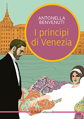 I principi di Venezia (Linea narrativa)