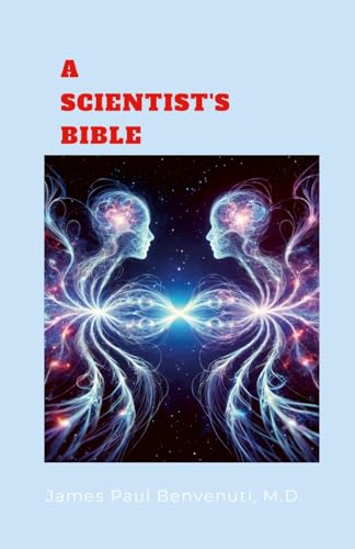 A SCIENTIST'S BIBLE von Lulu.com