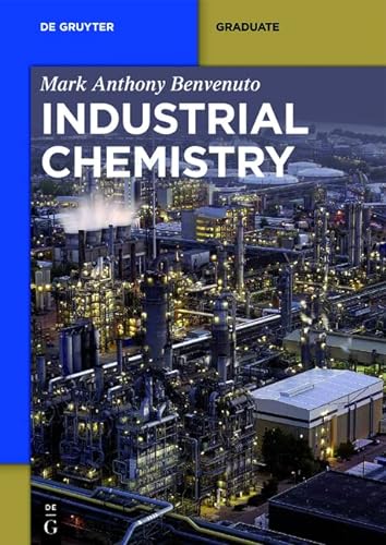 Industrial Chemistry (De Gruyter Textbook)