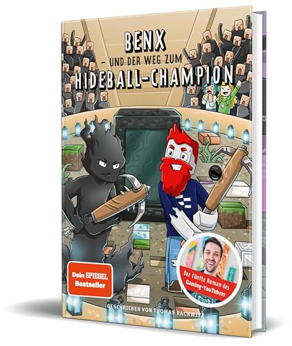Benx und der Weg zum Hideball-Champion: Ein Roman aus der Welt von Rabaukien, Band 5 Benx und der Weg zum Hideball-Champion: Ein Roman aus der Welt von Rabaukien, Band 5 von CE Community Editions