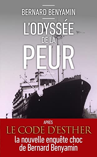 L'Odyssée de la peur: L'effroyable destin des passagers du paquebot Saint-Louis