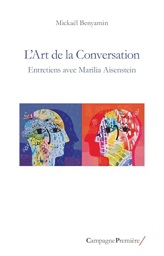 L'Art de la Conversation: Entretiens avec Marilia Aisenstein von CAMPAGNE PREM