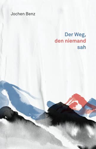 Der Weg, den niemand sah (Kleine literarische Hausapotheke, Band 2) von Independently published