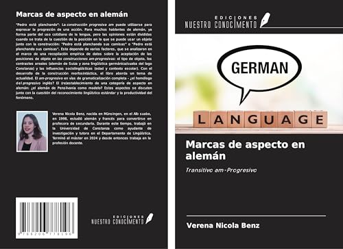 Marcas de aspecto en alemán: Transitivo am-Progresivo von Ediciones Nuestro Conocimiento
