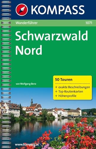 Schwarzwald Nord: Wanderführer mit Top-Routenkarten und Höhenprofilen (KOMPASS Wanderführer, Band 1071)