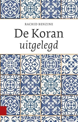 De Koran uitgelegd von Amsterdam University Press