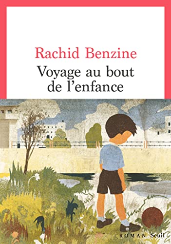 Voyage au bout de l'enfance von SEUIL