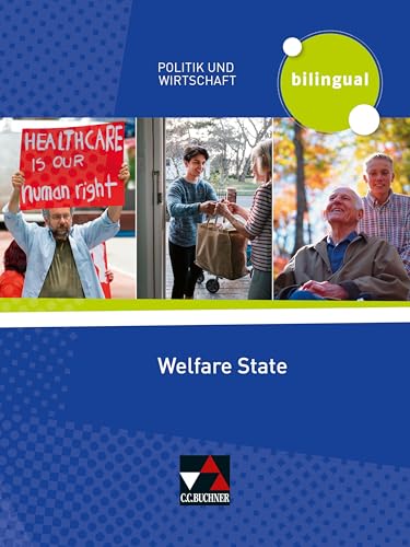 Politik und Wirtschaft – bilingual / Welfare State von Buchner, C.C. Verlag