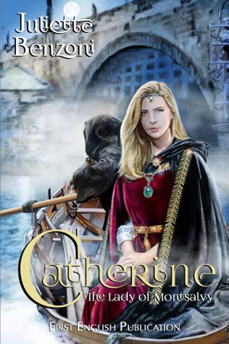 Catherine: The Lady of Montsalvy von Telos Publishing