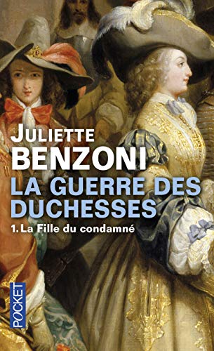 La guerre des Duchesses - tome 1 La Fille du condamné (1)