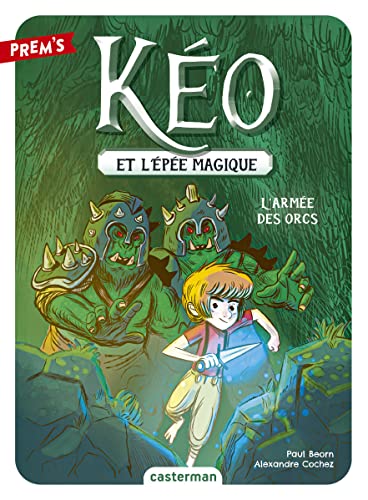 Kéo et l'épée magique: L'armée des orcs (1)