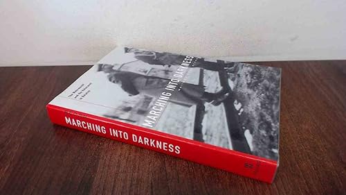 Marching into Darkness: The Wehrmacht and the Holocaust in Belarus von Harvard University Press